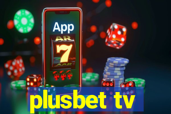 plusbet tv